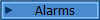 Alarms
